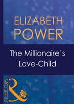 The Millionaire's Love-Child (Mills & Boon Modern) (Wedlocked! - Book 40)