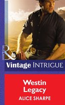 Westin Legacy (Mills & Boon Intrigue) (Open Sky Ranch - Book 2)