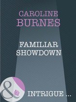 Familiar Showdown (Mills & Boon Intrigue) (Fear Familiar - Book 22)