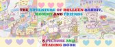 Rolleen Rabbit Collection of Stories 9 - The Adventure of Rolleen Rabbit, Mommy and Friends