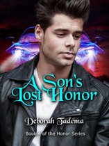 Honor Series - A Son's Lost Honor