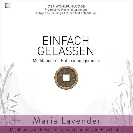 Einfach Gelassen | Meditation mit Entspannungsmusik | Medita ... - cover