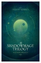 The Shadowmage Trilogy