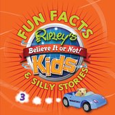 Ripley's Believe It or Not! Fun Facts and Silly Stories