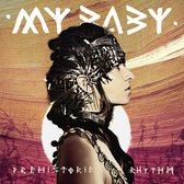 My Baby - Prehistoric Rhythm Lp (2 LP)