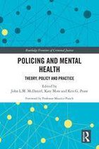 Routledge Frontiers of Criminal Justice - Policing and Mental Health