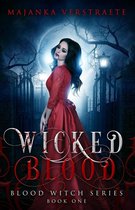 Blood Witch Series 1 - Wicked Blood