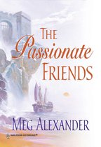 The Passionate Friends (Mills & Boon Historical)