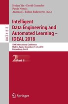 Lecture Notes in Computer Science 11315 - Intelligent Data Engineering and Automated Learning – IDEAL 2018