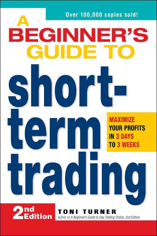 A Beginner's Guide to Short Term Trading - cover