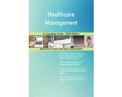 Healthcare Management A Complete Guide - 2020 Edition
