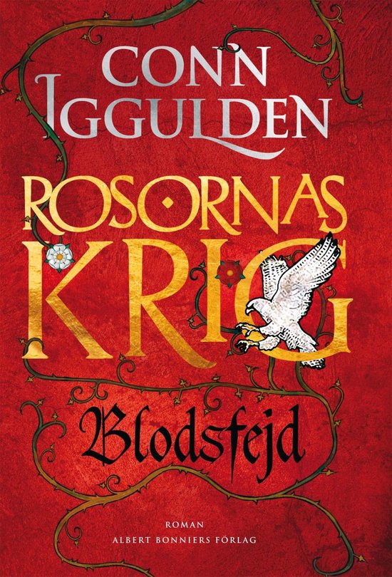 Rosornas krig Blodsfejd Rosornas krig III (ebook), Conn Iggulden