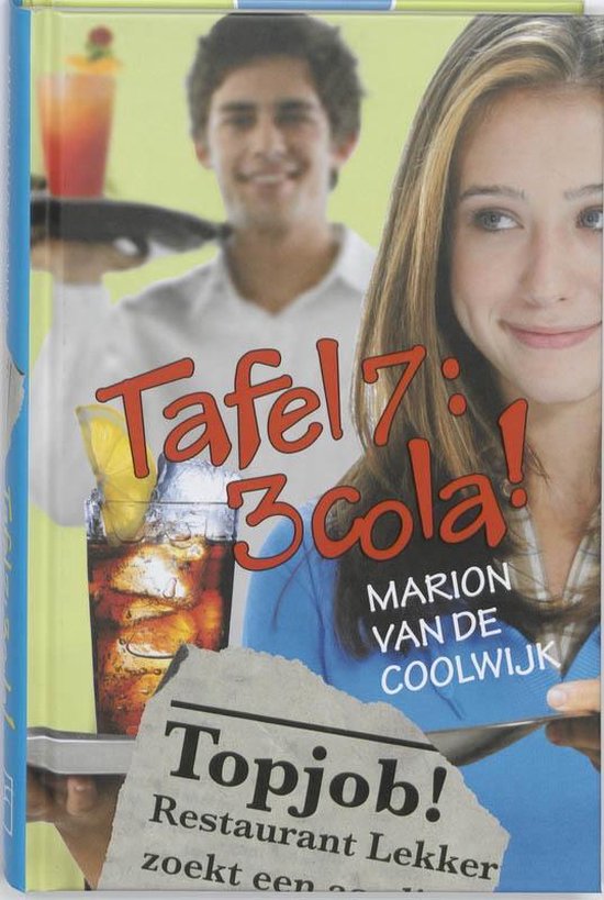 Tafel 7: 3 cola! - Marion van de Coolwijk | Nextbestfoodprocessors.com