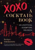 XOXO, A Cocktail Book