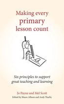 Making Every Lesson Count series - Making Every Primary Lesson Count
