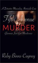 A Detective Macaulay Homicide Case 4 - Fifth Avenue Murder