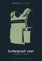 Object Lessons - Bulletproof Vest