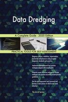 Data Dredging A Complete Guide - 2020 Edition