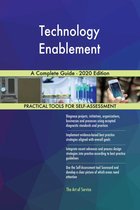 Technology Enablement A Complete Guide - 2020 Edition