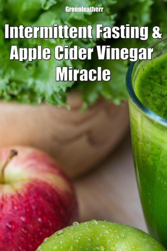 Intermittent Fasting With Apple Cider Vinegar