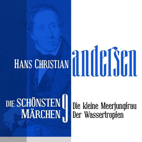 Die kleine Meerjungfrau: Die schönsten Märchen von Hans Ch ... - cover