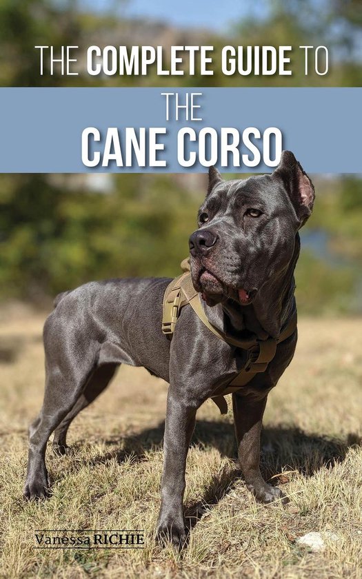 The Complete Guide to the Cane Corso - cover