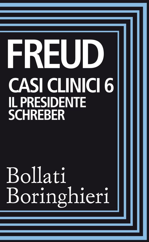 Casi clinici 6 – Il presidente Schreber - cover
