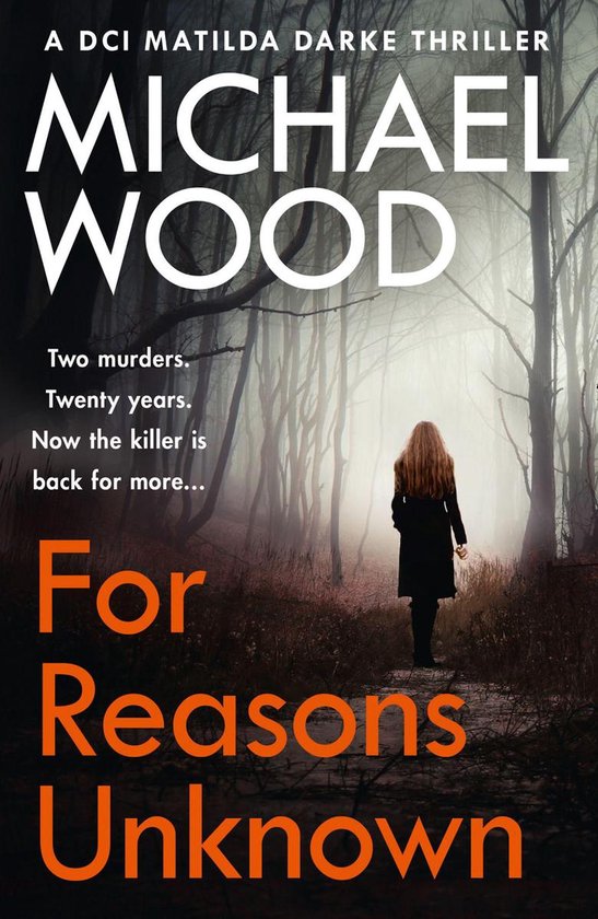 DCI Matilda Darke Thriller 1 - For Reasons Unknown - cover