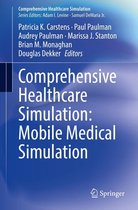 Comprehensive Healthcare Simulation - Comprehensive Healthcare Simulation: Mobile Medical Simulation
