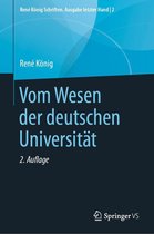 René König Schriften. Ausgabe letzter Hand 2 - Vom Wesen der deutschen Universität