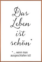 JUNIQE - Poster met kunststof lijst Das Leben ist schön -13x18 /Wit &