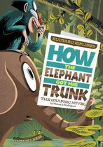 Graphic Spin - How the Elephant Got His Trunk