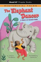 Read-It! Chapter Books: Historical Tales - The Elephant Dancer