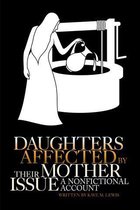 Daughters Affected by Their Mother Issue