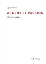 Opuscule - Argent et passion