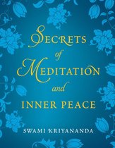Secrets series 1 - Secrets of Meditation and Inner Peace