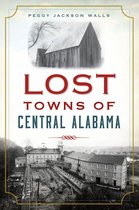 Lost - Lost Towns of Central Alabama