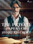World Classics - The Private Papers of Henry Ryecroft