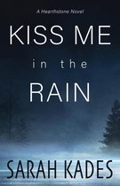 Hearthstone 1 - Kiss Me in the Rain