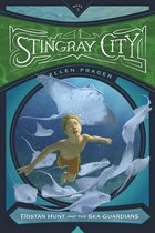 Tristan Hunt and the Sea Guardians 3 - Stingray City