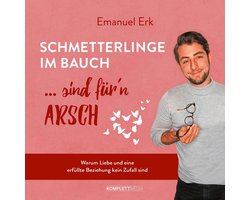 Schmetterlinge im Bauch sind für'n Arsch