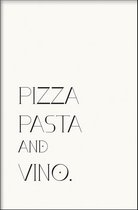 Walljar - Pizza Pasta And Vino - Muurdecoratie - Poster met lijst