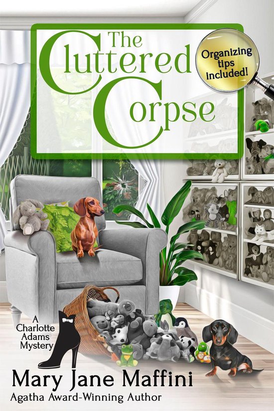 A Charlotte Adams Professional Organizer Mystery 2 -  The Cluttered Corpse