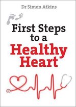 First Steps series - First Steps to a Healthy Heart