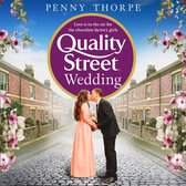 The Quality Street Wedding: A heart-warming and nostalgic historical drama (Quality Street, Book 3)