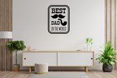 Stickerheld® "Best dad in the world" quote Woonkamersticker | Teksten | Vader | Zwart | 69x55cm