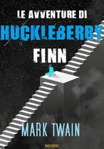 Omslag Le avventure di Huckleberry Finn