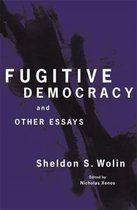Fugitive Democracy – And Other Essays