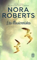 Nora Roberts - Les illusionnistes