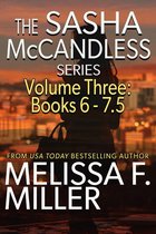 Sasha McCandless Box Set 3 - The Sasha McCandless Series: Volume 3 (Books 6-7.5)
